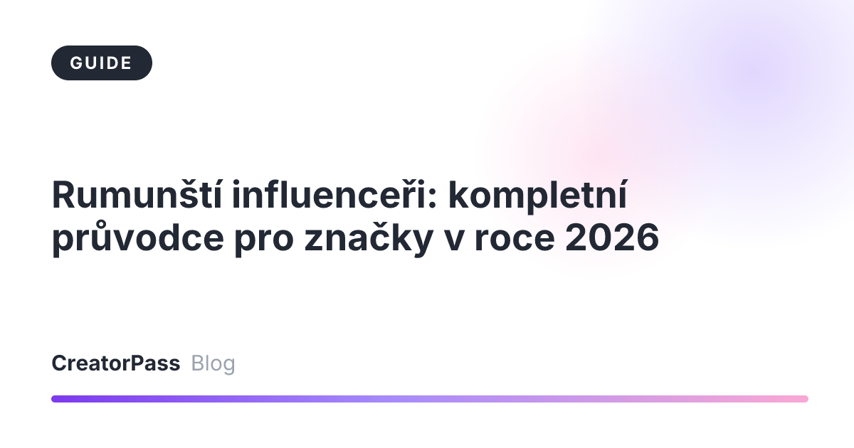 Rumunští influenceři: kompletní průvodce pro značky v roce 2026
