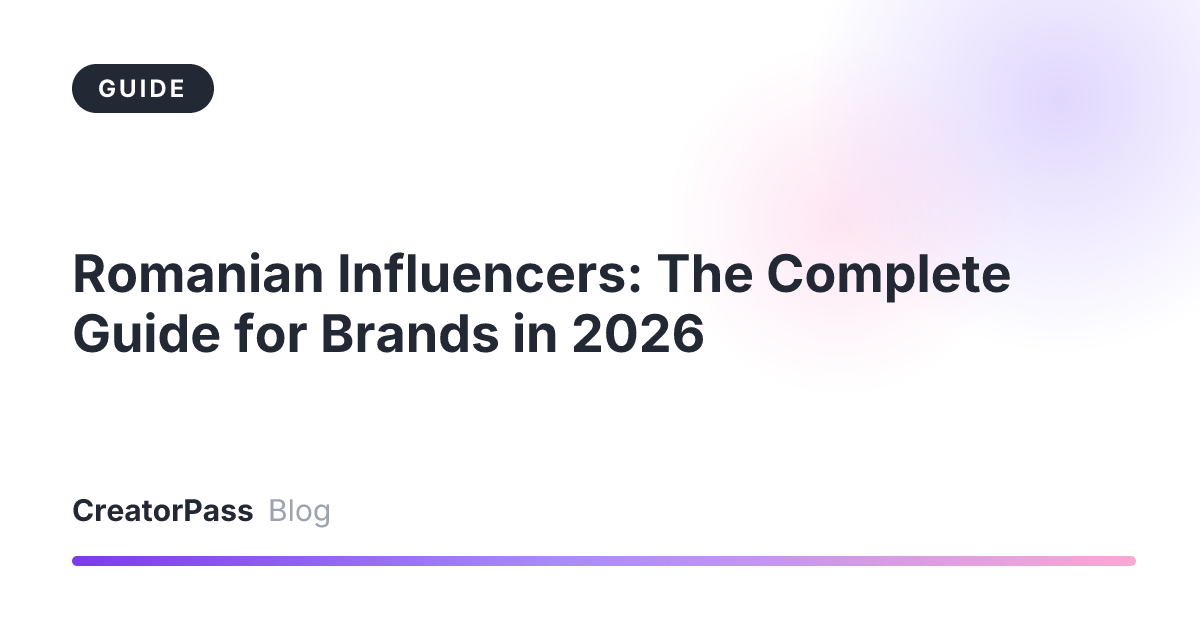 Romanian Influencers: The Complete Guide for Brands in 2026